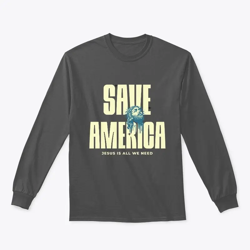 SAVE AMERICA - Jesus