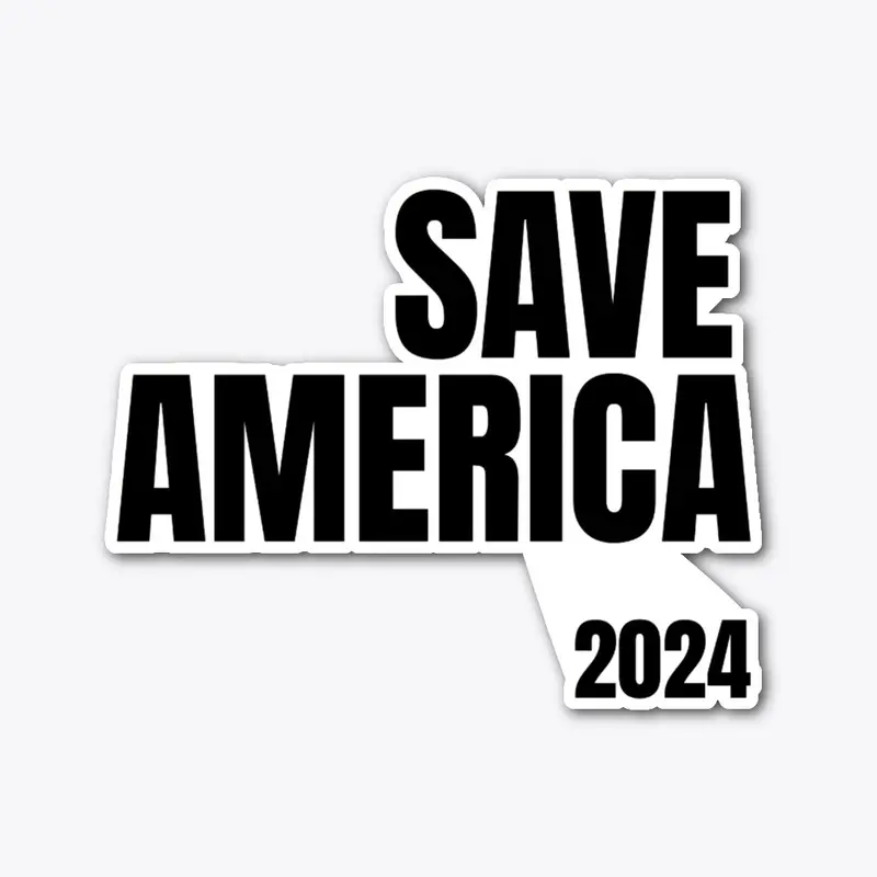 Save America 2024