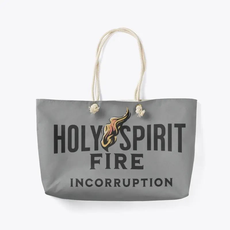 Holy Spirit Fire -  Incorruption