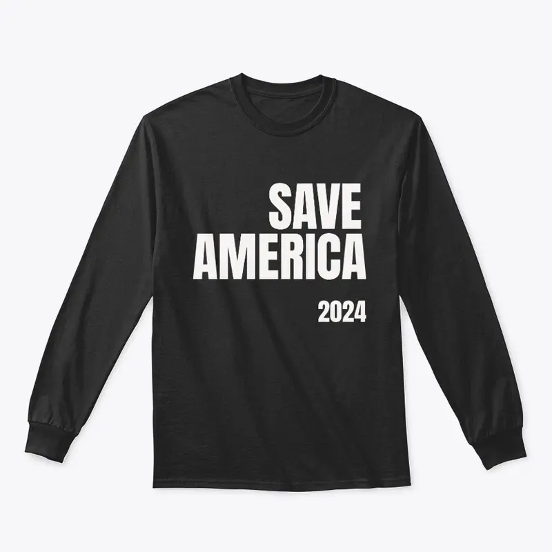 Save America 2024 white