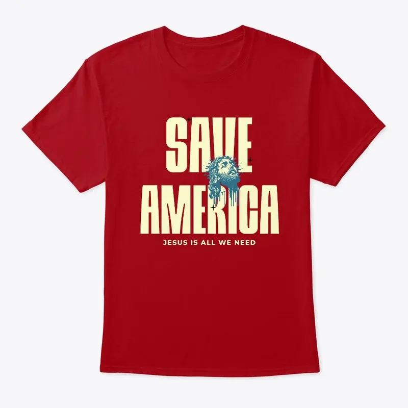 SAVE AMERICA - Jesus